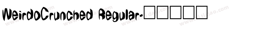 WeirdoCrunched Regular字体转换